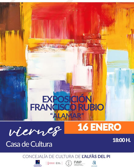 Este viernes  se inauguró en la Casa de Cultura de l’Alfàs del Pi la exposición ‘Alamar’ de Francisco Rubio