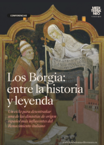 El Aula de Cultura de Alicante revisa el poder, la historia y la leyenda de los Borgia