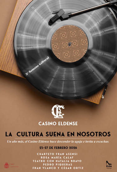 El Casino Eldense celebra su Semana Cultural 2026 bajo el lema ‘La cultura suena en nosotros’