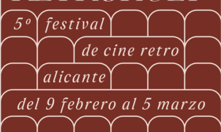 Arranca la 5a edició de RetrokultFest, el festival de Cinema Retro d’Alacant