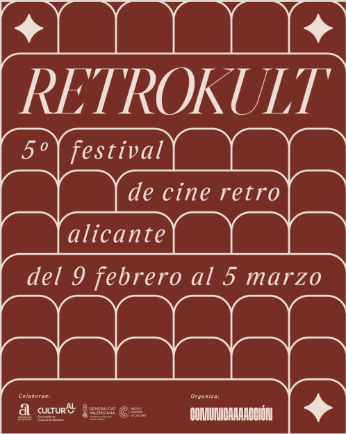 Arranca la 5ª edición de RetrokultFest, el festival de Cine Retro de Alicante