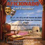 VI CONCURSO NACIONAL DE TEATRO AFICIONADO “RAÚL FERRÁNDEZ” de Torrevieja, que se celebrará del 20 al 24 de marzo