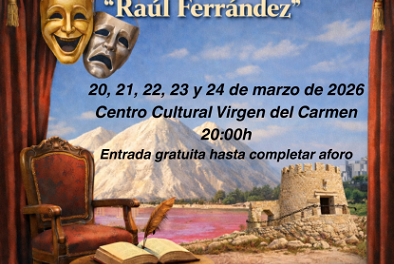 VI CONCURSO NACIONAL DE TEATRO AFICIONADO “RAÚL FERRÁNDEZ” de Torrevieja, que se celebrará del 20 al 24 de marzo