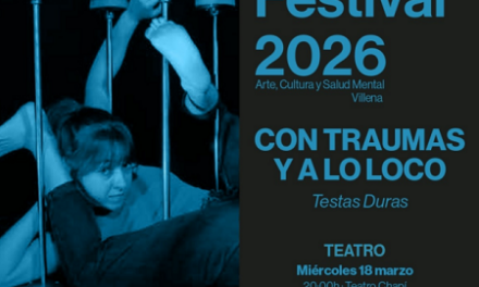 El Teatre Chapí de Villena acull l’espectacle de circ “Con traumas y a lo loco”  en el marc del V Estigma Festival