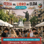 La Concejalía de Cultura de Elda abre el plazo para que los escritores, escritoras y librerías de la ciudad se inscriban en la Feria del Libro que se celebrará el próximo 25 de abril