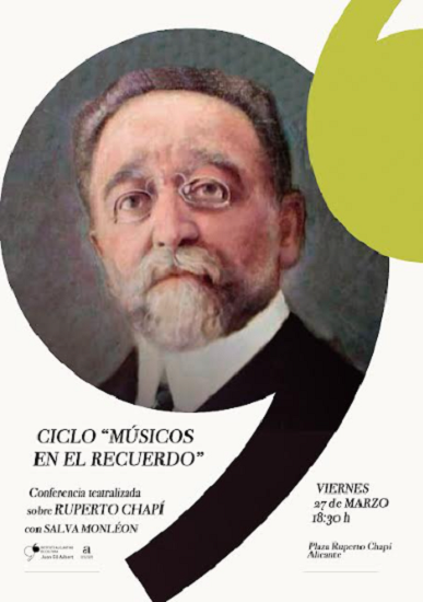 El Instituto Juan Gil-Albert revive la figura de Chapí con una charla teatralizada en pleno centro de Alicante