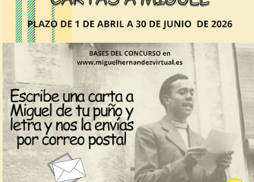 La Fundación Miguel Hernández convoca  la segunda edición del concurso “Cartas a Miguel” a nivel nacional
