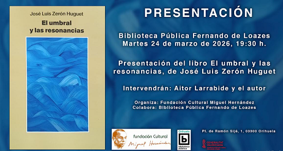 Este próximo martes se presentará en Orihuela el nuevo libro de José Luis Zerón Huguet