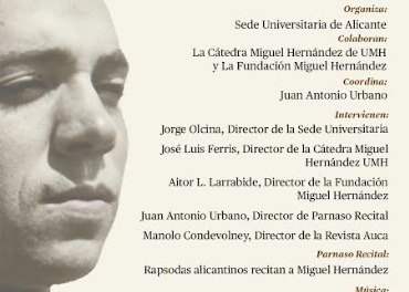 Aquest dimecres tindrà lloc a Alacant un homenatge poètic a Miguel Hernández