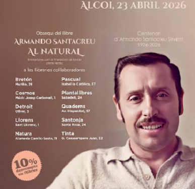 Alcoy celebra el Día del Libro con el centenario de Armando Santacreu y una intensa programación de actividades infantiles y literarias
