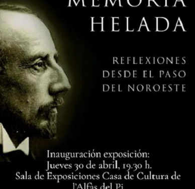 Llega este jueves a l’Alfàs la exposición única sobre la conquista del Polo Sur ‘Memoria Helada’