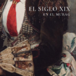 El MUBAG inaugura una nueva línea editorial centrada en los fondos patrimoniales del siglo XIX que custodia