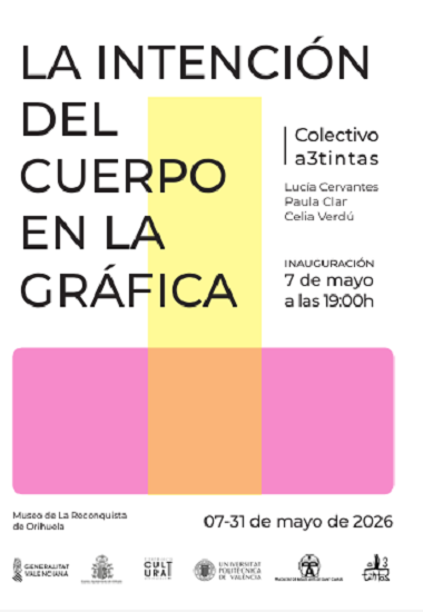 Inauguración de la exposición “La Intención del Cuerpo en la Gráfica” en Orihuela