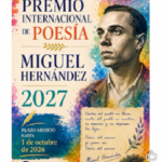 La Fundación Miguel Hernández convoca el Premio  Internacional de Poesía 2027
