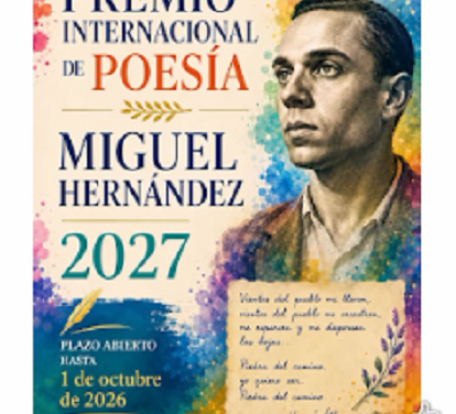 La Fundación Miguel Hernández convoca el Premio  Internacional de Poesía 2027