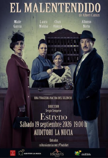 Estreno teatral de «El Malentendido» de Albert Camus en La Nucía