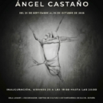Ángel Castaño: De lo vivido al olvido. La estética del vacío y la reparación matérica