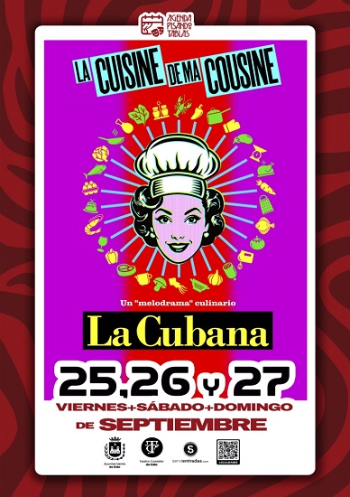 La Cubana regresa este fin de semana a Elda para representar la alocada comedia ‘La cuisine de ma cousine’ en el Teatro Castelar