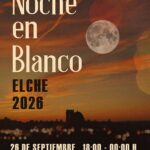 La Noche en Blanco en Elche el 26 de septiembre en su tercera edición