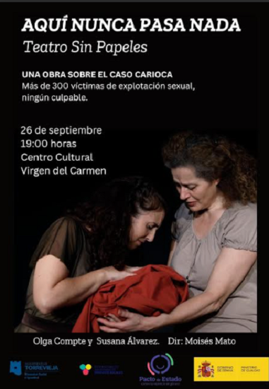 “Aquí nunca pasa nada”, una obra de teatro para sensibilizar sobre la trata y la explotación sexual de las mujeres   