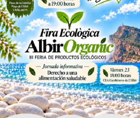 Albir Organic celebra este sábado su tercera edición con 18 productores ecológicos y actividades gratuitas