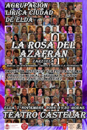 El Teatro Castelar acogerá el próximo 7 de noviembre  la representación de la zarzuela ‘La rosa del azafrán’ a cargo de la Agrupación Lírica Ciudad de Elda