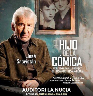 El hijo de la cómica  de José Sacristán en el Auditorio de La Nucía