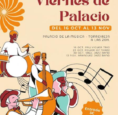 Torrevieja dedica cuatro noches al jazz con el ciclo «VIERNES DE PALACIO»